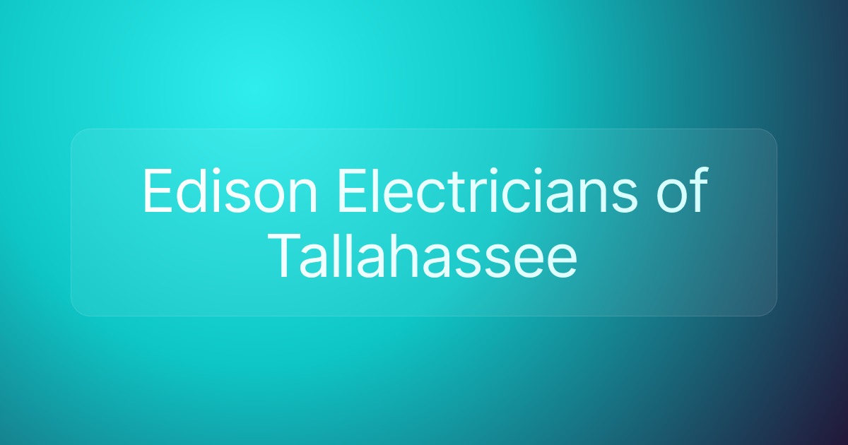 Edison Electricians of Tallahassee