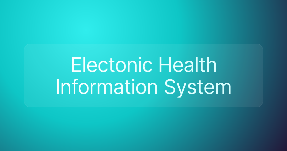 Electonic Health Information System