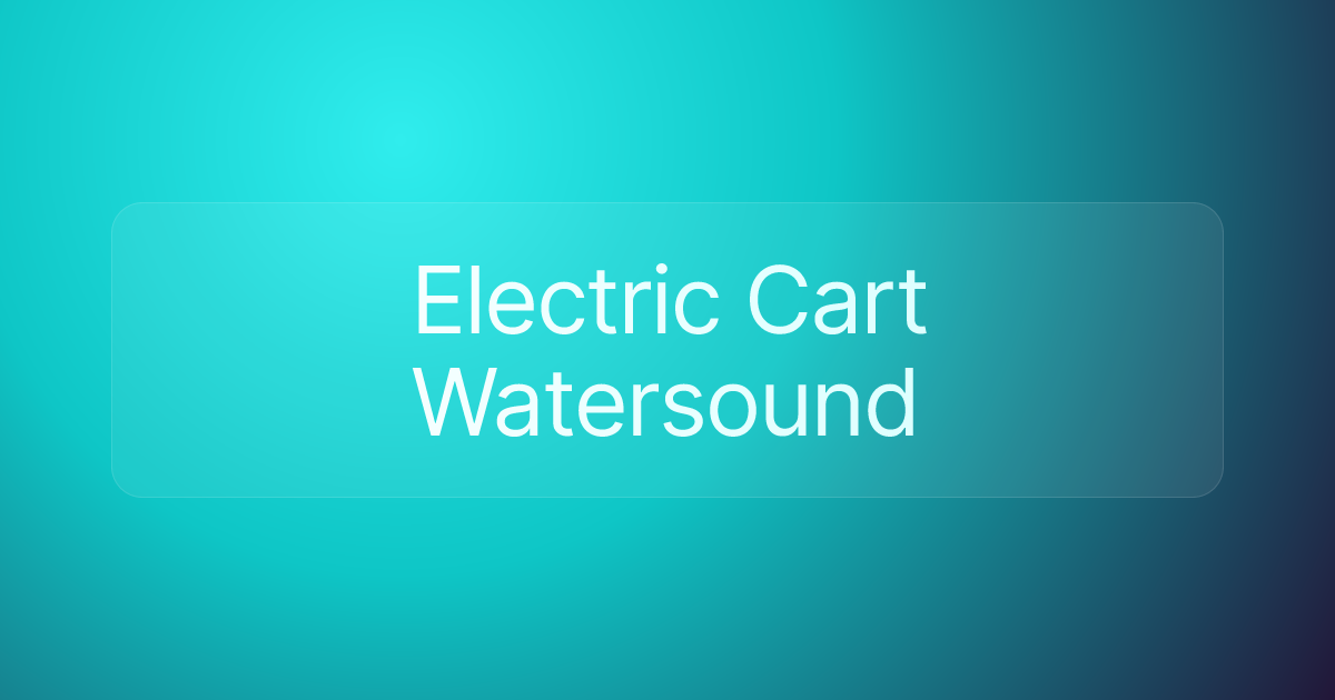 Electric Cart Watersound