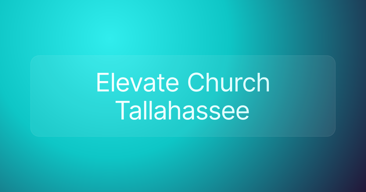 Elevate Church Tallahassee