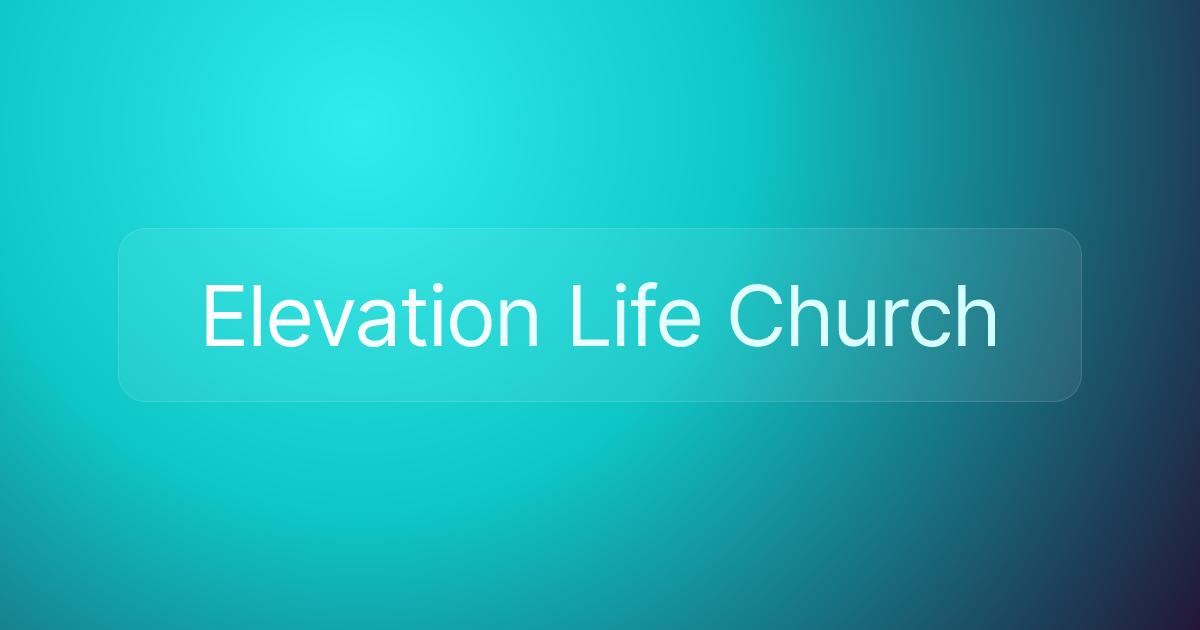 Elevation Life Church