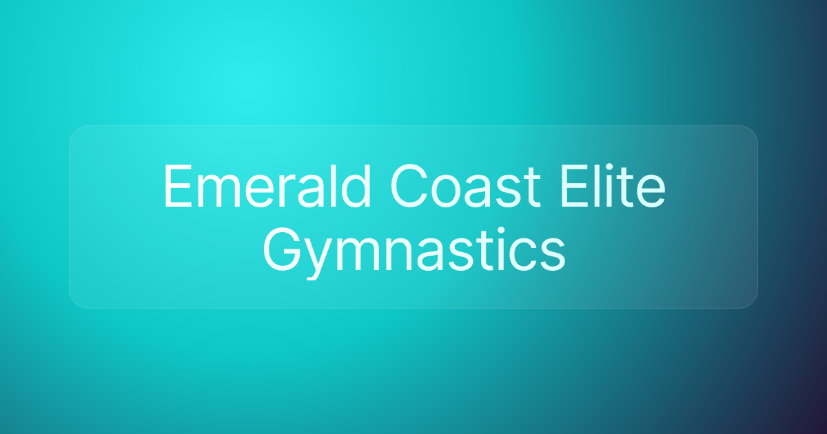 Emerald Coast Elite Gymnastics