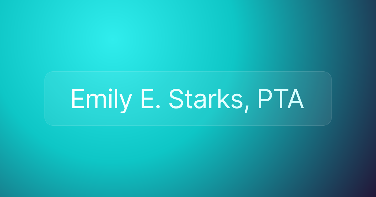 Emily E. Starks, PTA