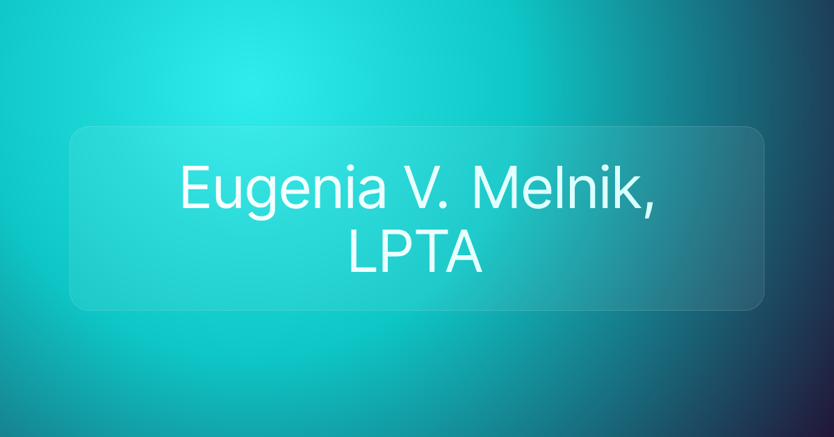 Eugenia V. Melnik, LPTA