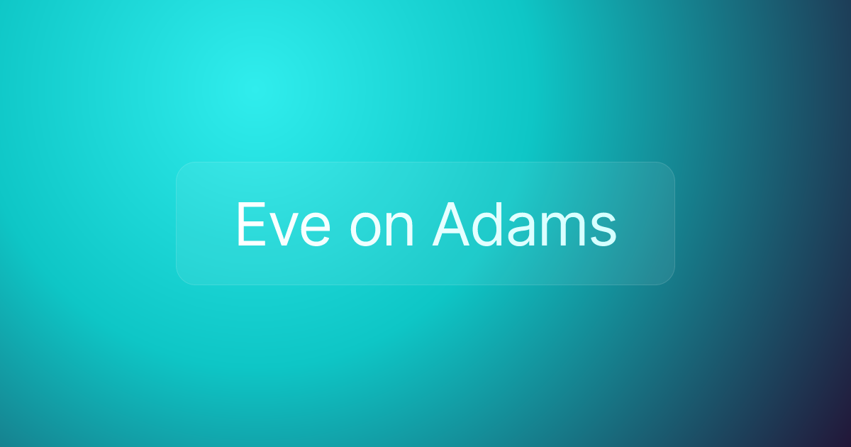 Eve on Adams