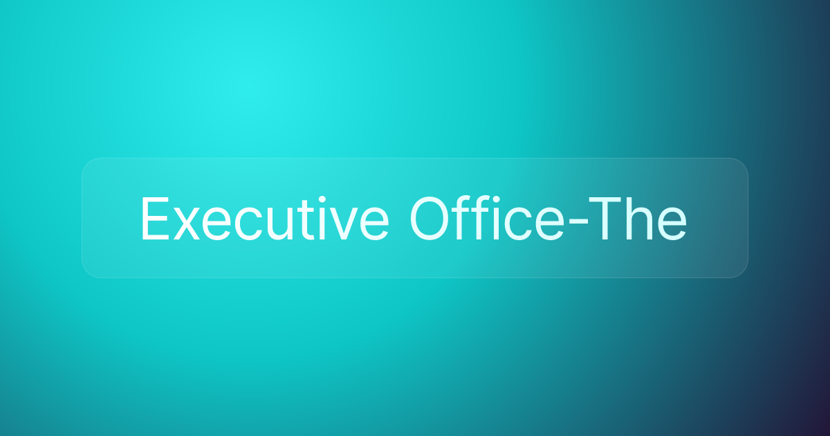 Executive Office-The
