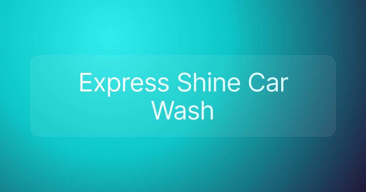 Express Shine Car Wash