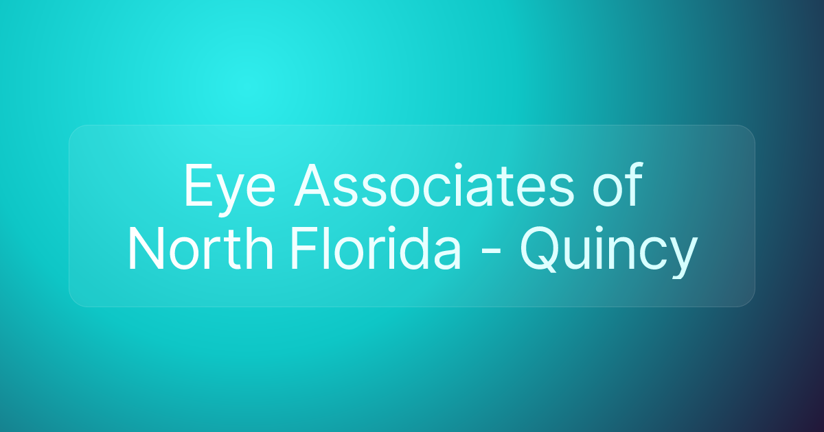 Eye Associates of North Florida - Quincy