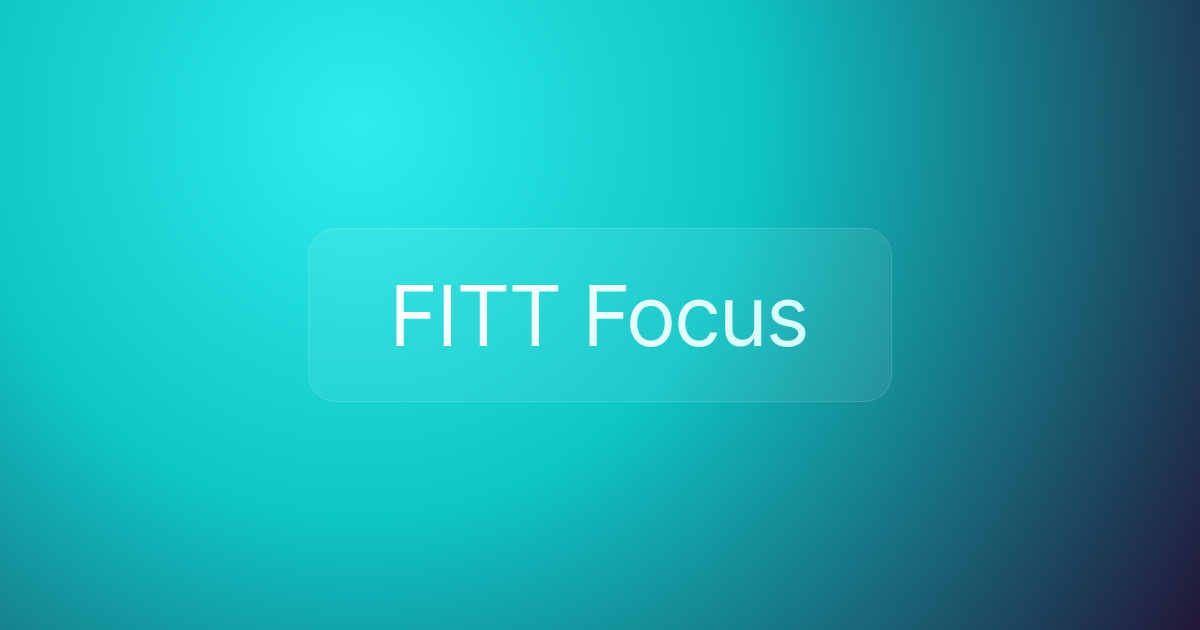 FITT Focus