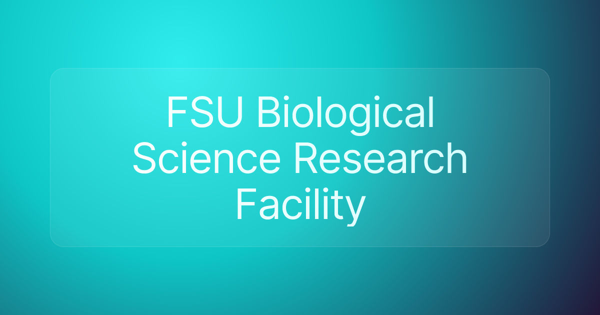 FSU Biological Science Research Facility