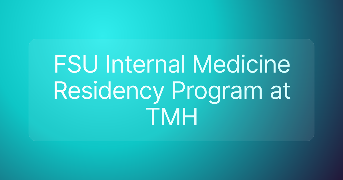 FSU Internal Medicine Residency Program at TMH