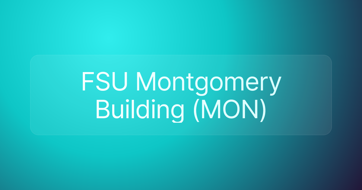 FSU Montgomery Building (MON)