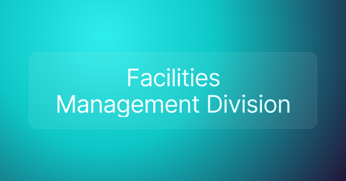 Facilities Management Division