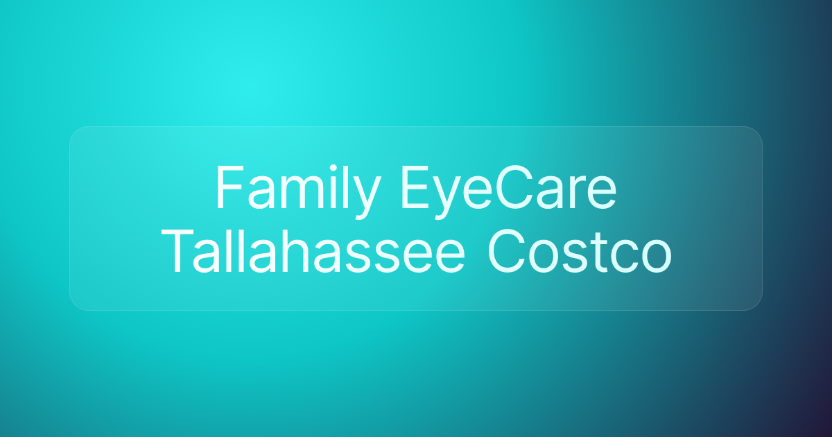 Family EyeCare Tallahassee Costco