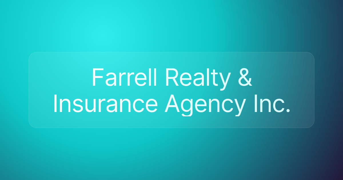 Farrell Realty & Insurance Agency Inc.