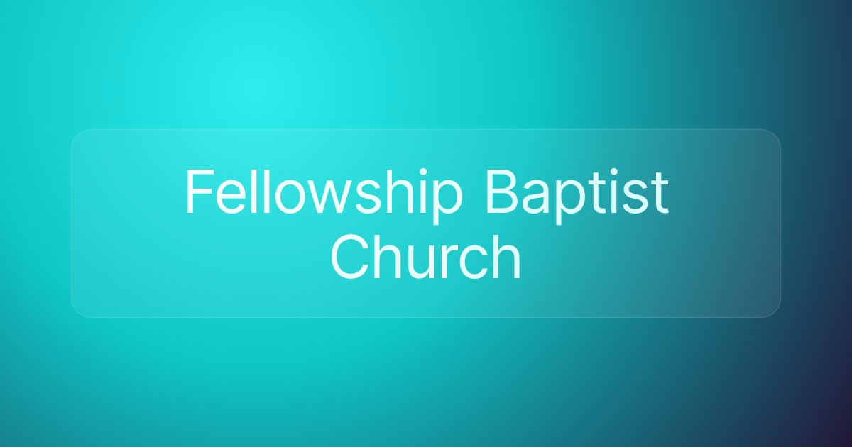 Fellowship Baptist Church