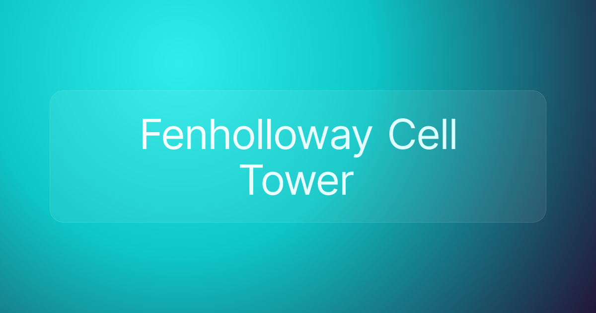 Fenholloway Cell Tower