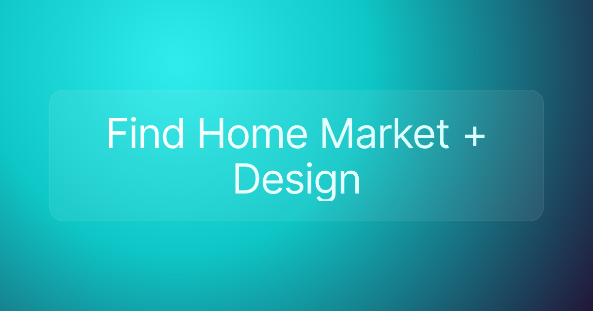 Find Home Market + Design
