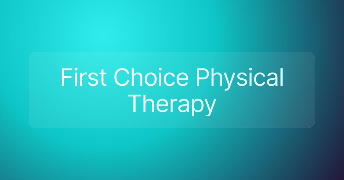 First Choice Physical Therapy