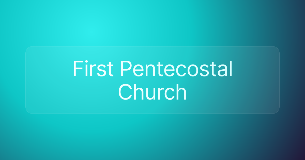 First Pentecostal Church