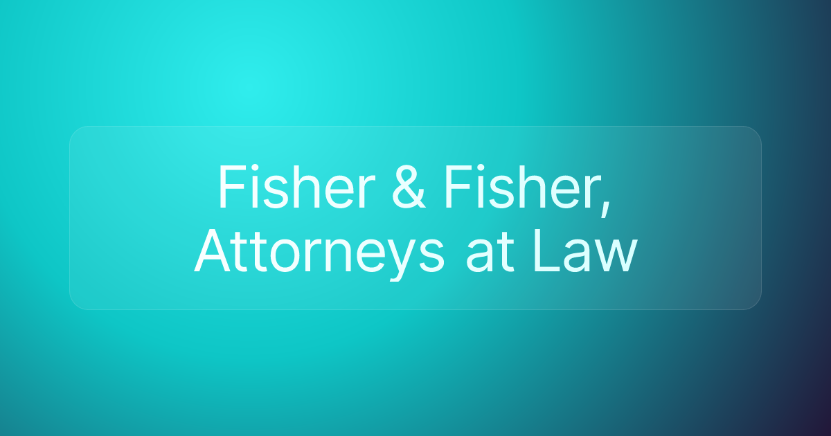 Fisher & Fisher, Attorneys at Law