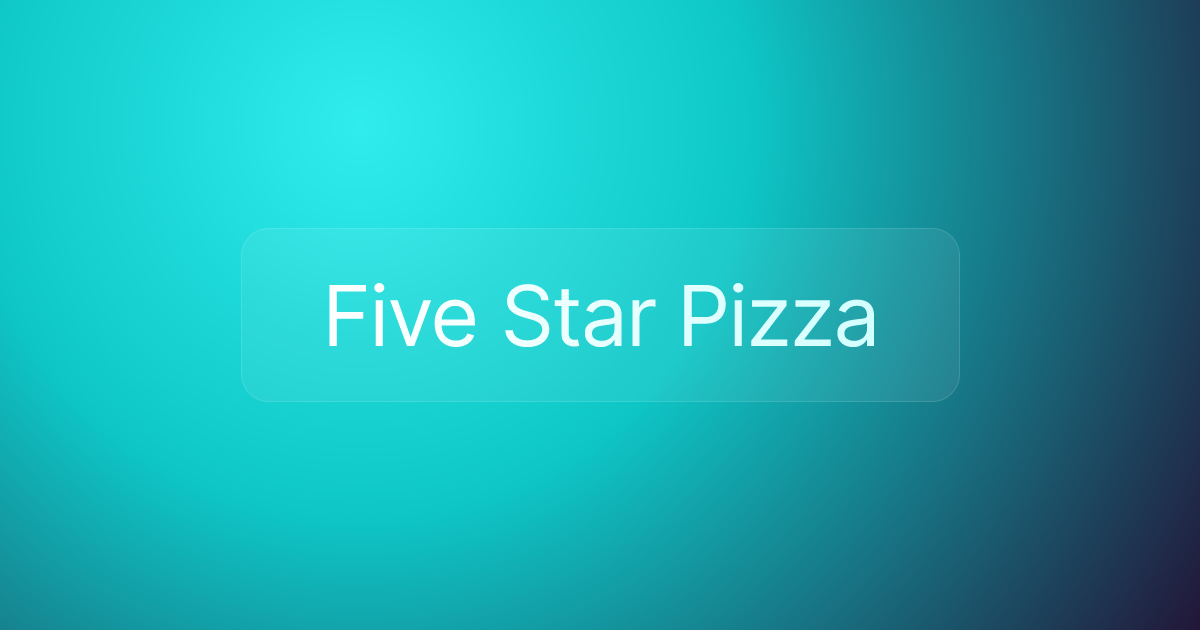 Five Star Pizza