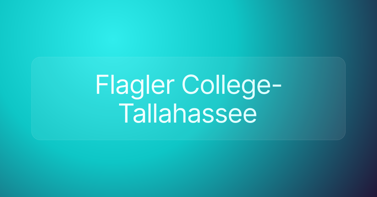 Flagler College- Tallahassee