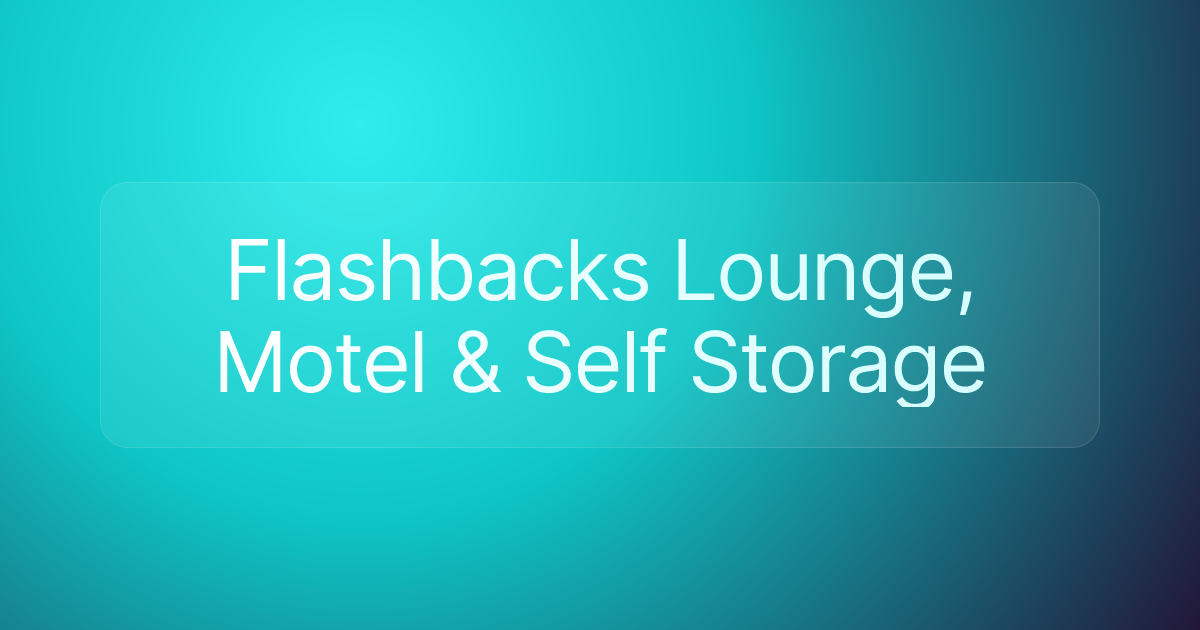 Flashbacks Lounge, Motel & Self Storage