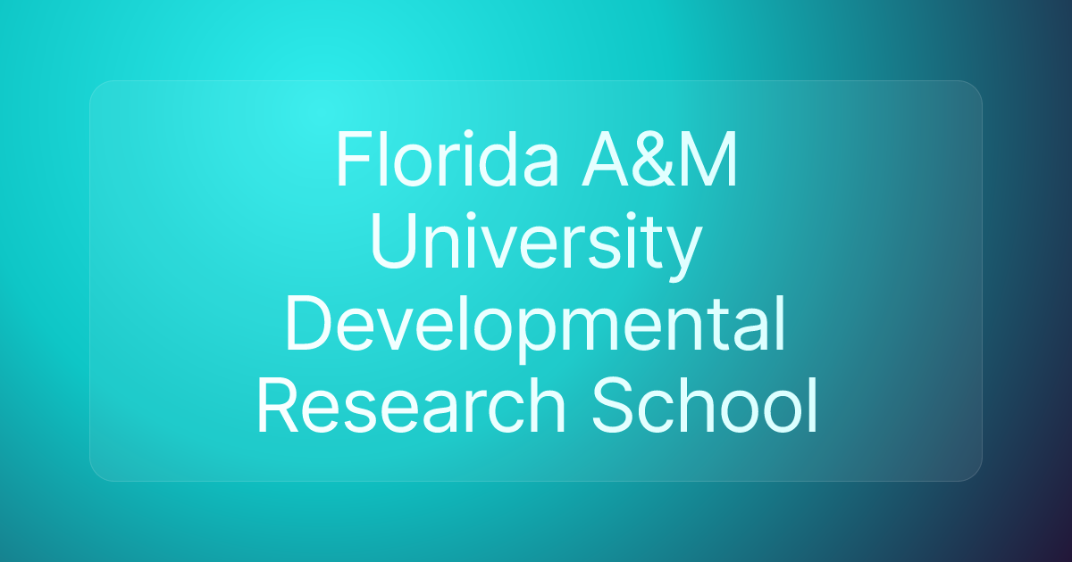 Florida A&M University Developmental Research School