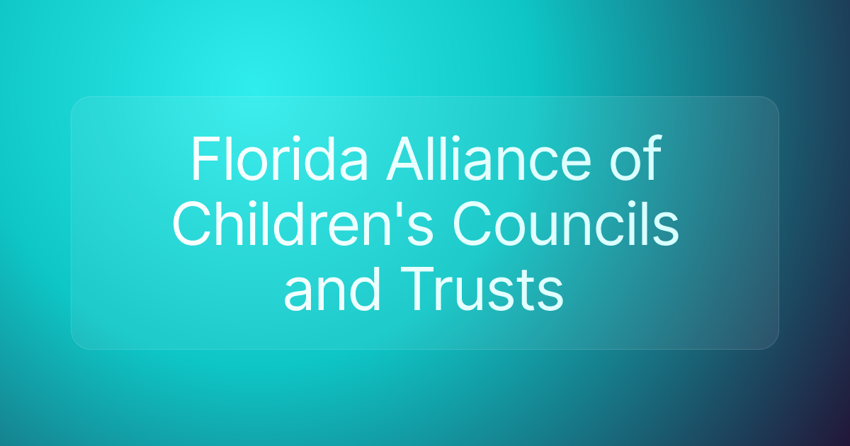 Florida Alliance of Children's Councils and Trusts