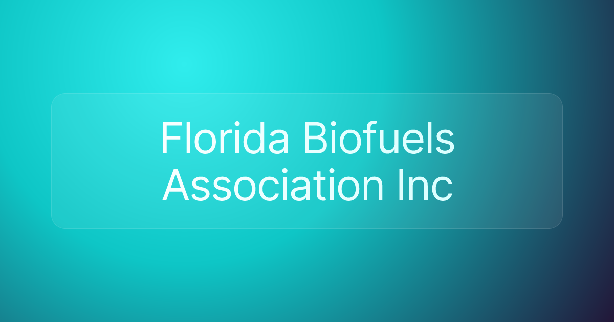 Florida Biofuels Association Inc