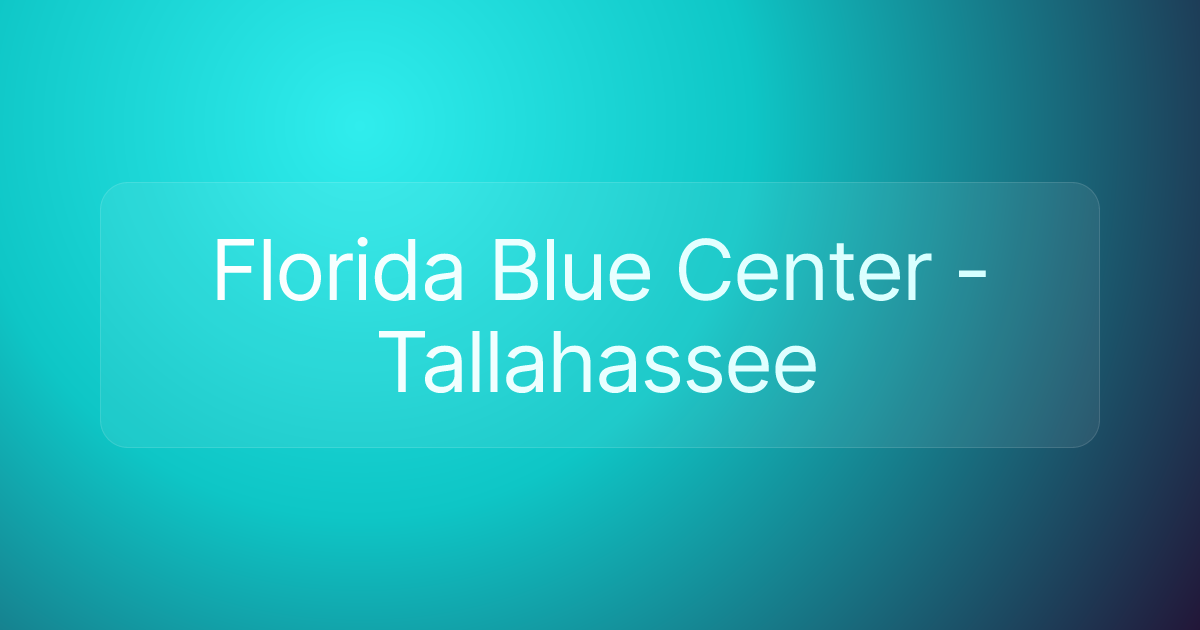 Florida Blue Center - Tallahassee