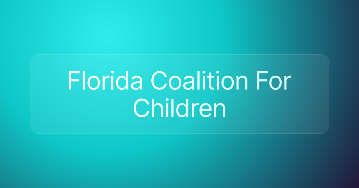 Florida Coalition For Children
