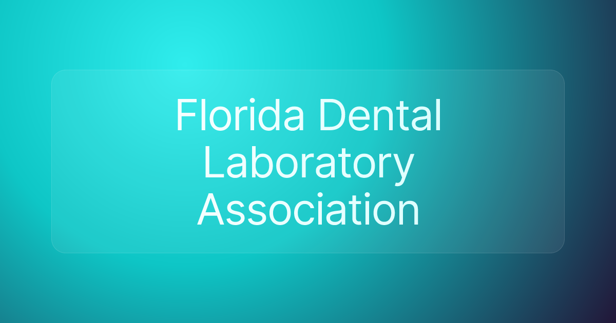 Florida Dental Laboratory Association