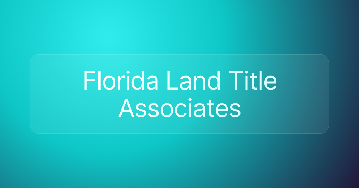 Florida Land Title Associates
