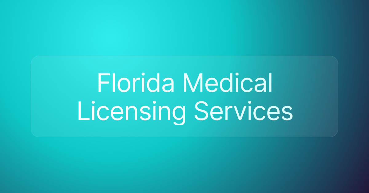 Florida Medical Licensing Services