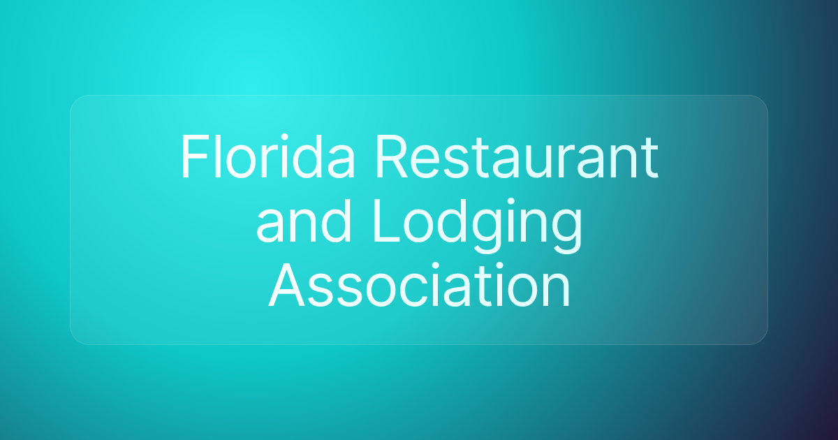 Florida Restaurant and Lodging Association