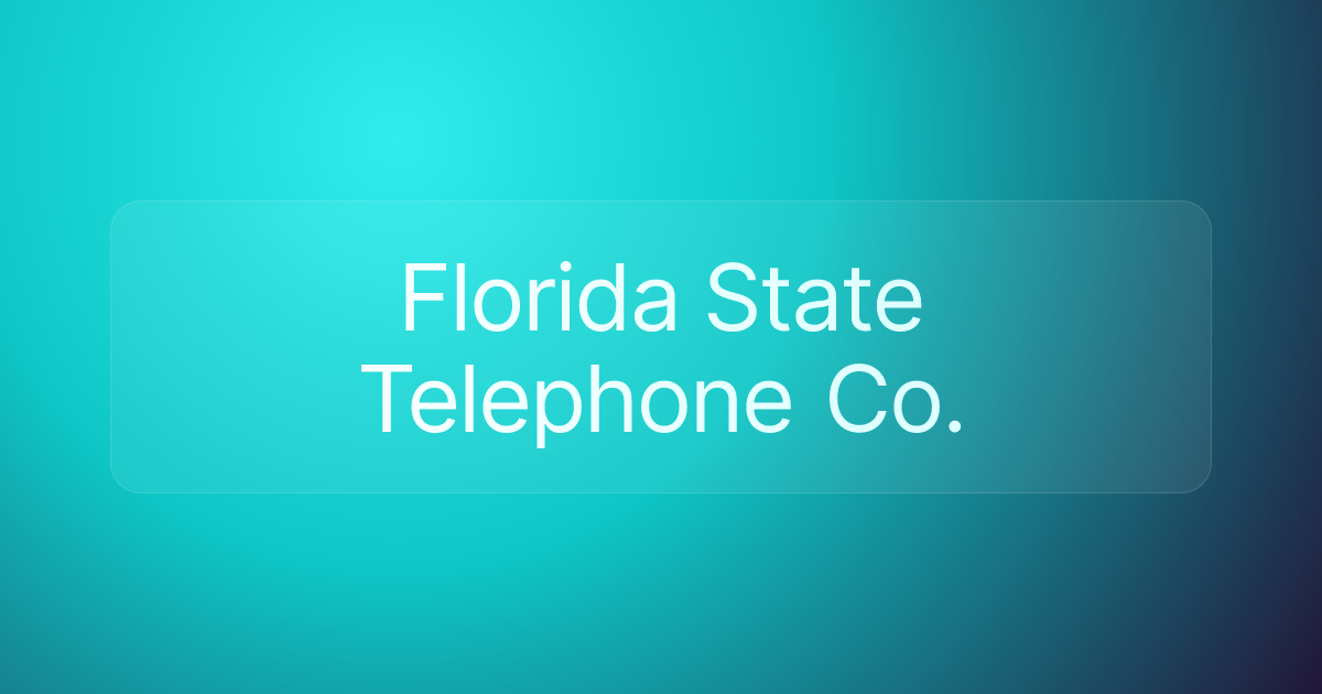 Florida State Telephone Co.