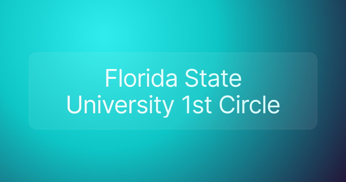 Florida State University 1st Circle