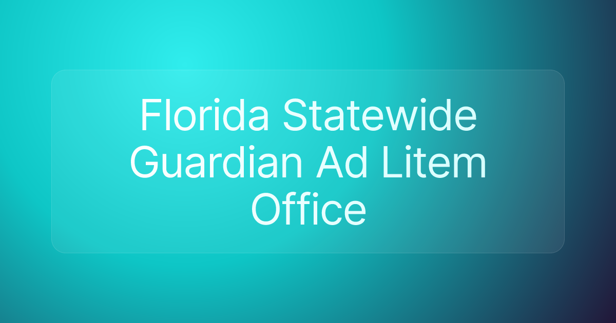 Florida Statewide Guardian Ad Litem Office