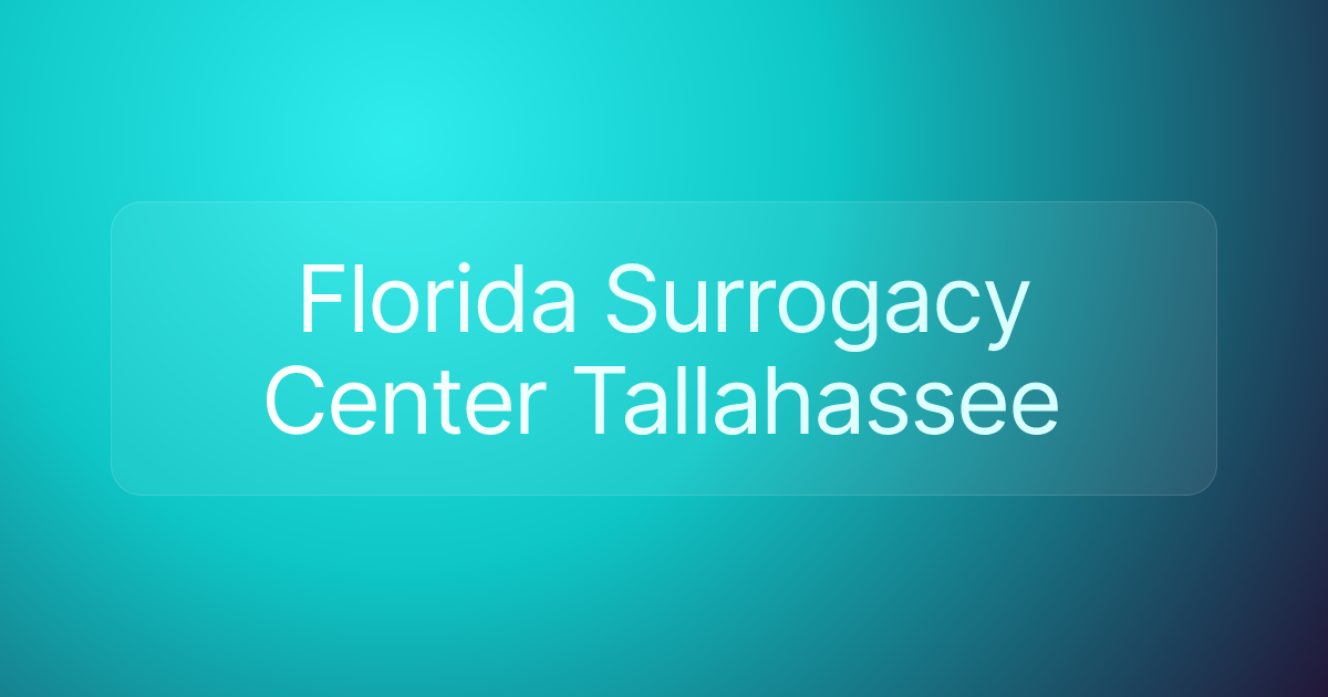 Florida Surrogacy Center Tallahassee
