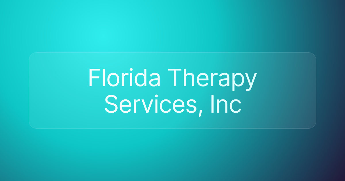 Florida Therapy Services, Inc