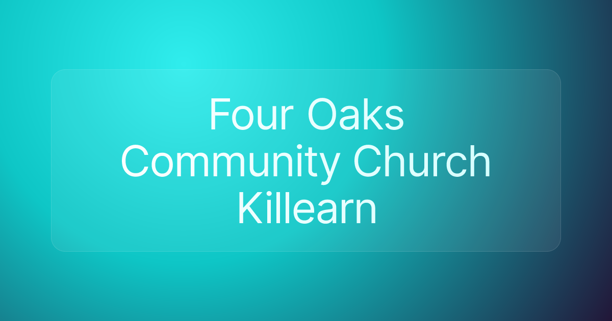 Four Oaks Community Church Killearn