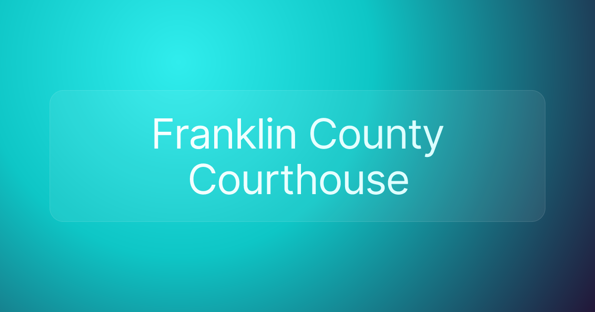 Franklin County Courthouse
