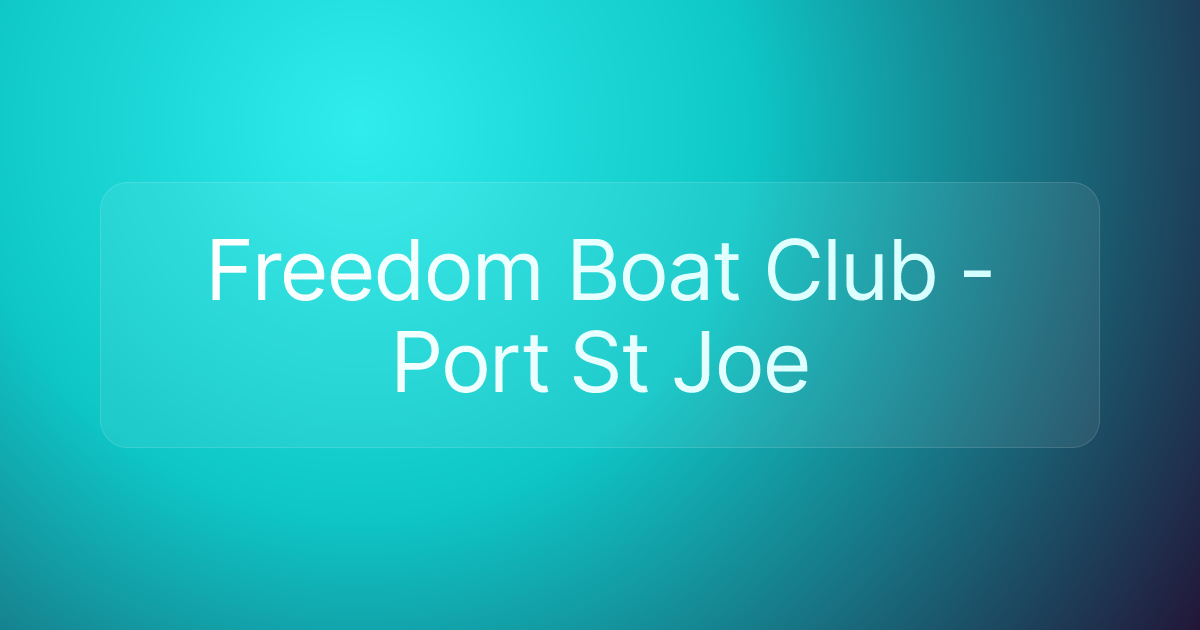 Freedom Boat Club - Port St Joe
