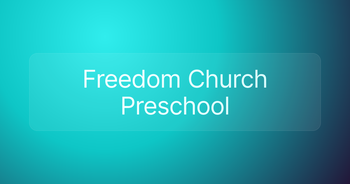 Freedom Church Preschool