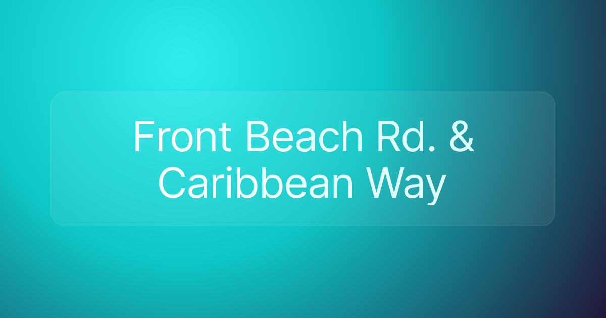 Front Beach Rd. & Caribbean Way