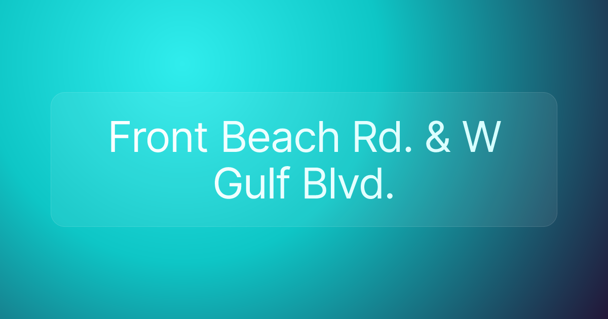 Front Beach Rd. & W Gulf Blvd.