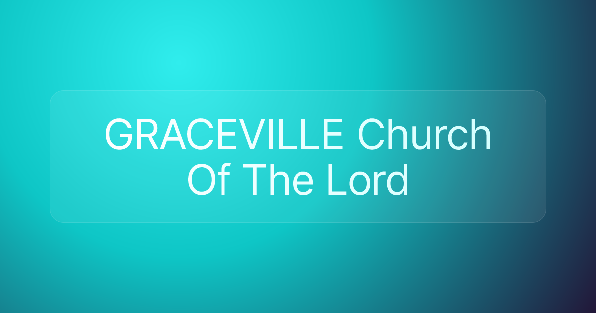 GRACEVILLE Church Of The Lord