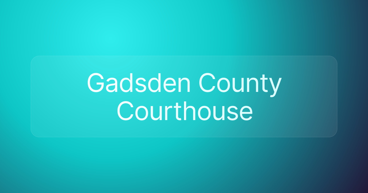 Gadsden County Courthouse